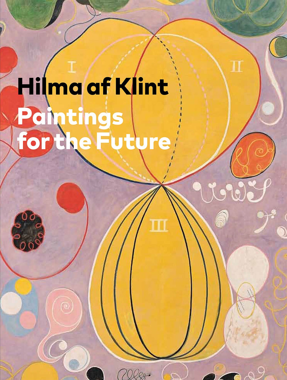 Paintings for the Future Art Book Hilma Af Klint 